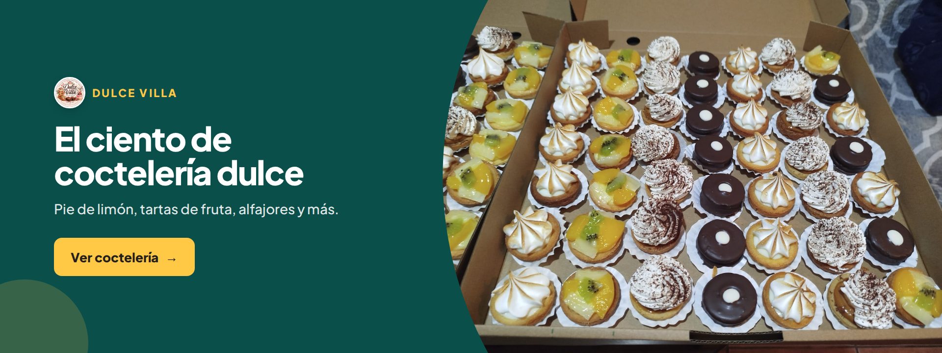 Dulce Villa: el ciento de coctelería dulce. Pie de limón, tartas de fruta, alfajores y más.